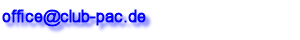 email-adresse office@club-pac .de als Grafik ( Leerzeichen vor .de weglassen!)